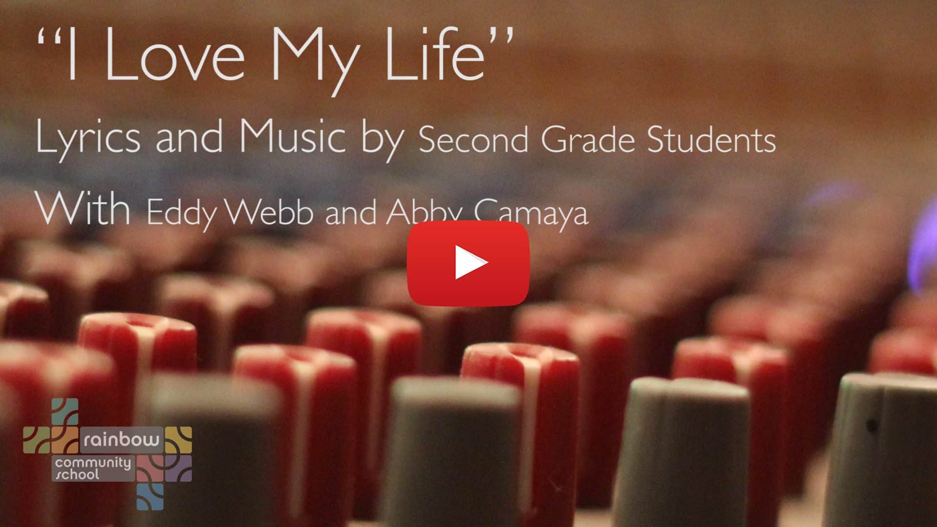 VIDEO: “I Love My Life” Performed by the Second Grade River Otters