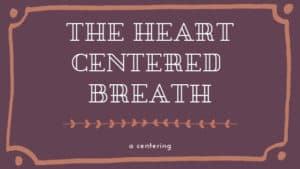 opening the heart