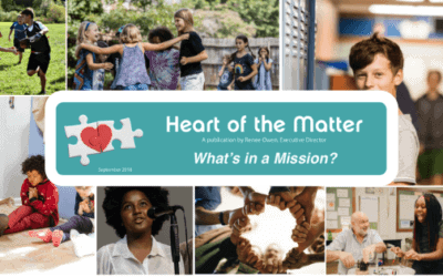 The Heart of the Matter: What’s In a Mission?